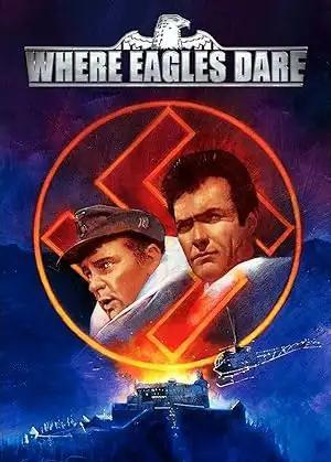 فيلم Where Eagles Dare 1968 مترجم